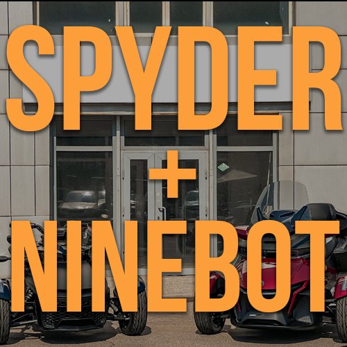 SPYDER + NINEBOT
